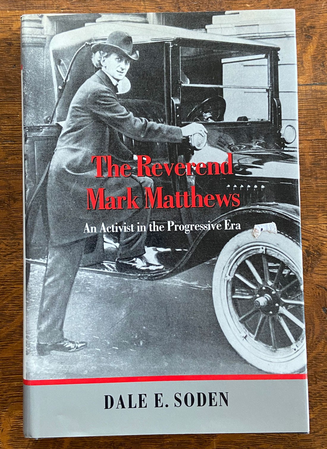 SIGNED The Reverend Mark Matthews Activist in Progressive Era Soden HB DJ