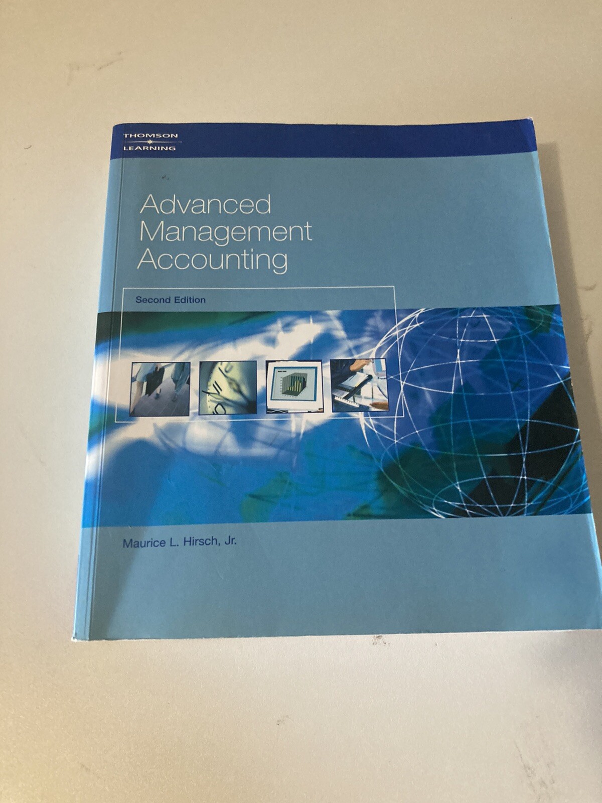 Advanced Management Accounting 2nd Ed, Paperback by Hirsch, Maurice – Very Good
