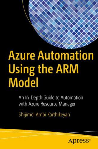 Azure Automation Using the Arm Model: An In-Depth Guide to Automation with…