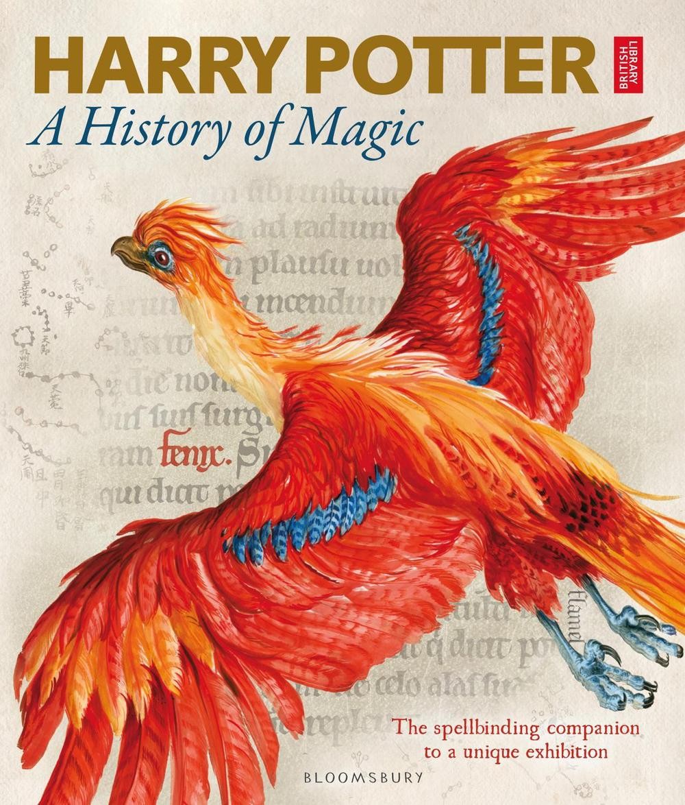 Harry Potter A History of Magic: The Book of the Exhibition by British Library (