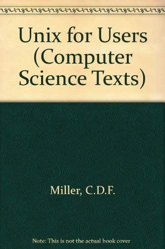 Unix for Users (Computer Science Texts) by Stewart, Andrew Paperback / softback