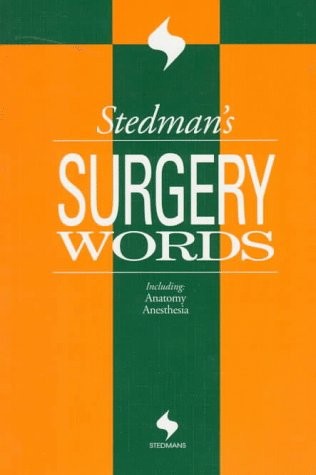 STEDMAN’S SURGERY WORDS (STEDMAN’S WORD BOOKS) By Sandy Kovacs *Mint Condition*