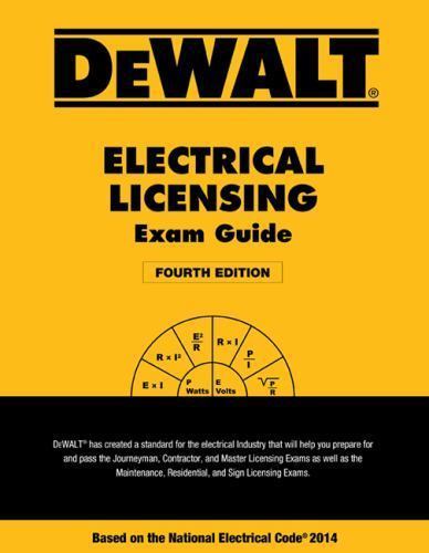 DEWALT Electrical Licensing Exam Guide: Based on the NEC 2014 (DEWALT Series)