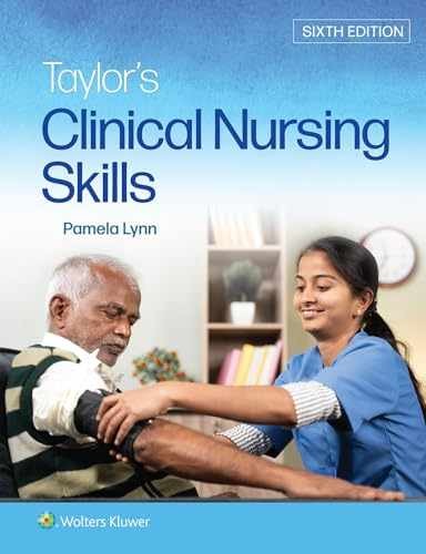 Taylor’s Clinical Nursing Skills – Paperback, by Lynn EdD MSN RN – Very Good t