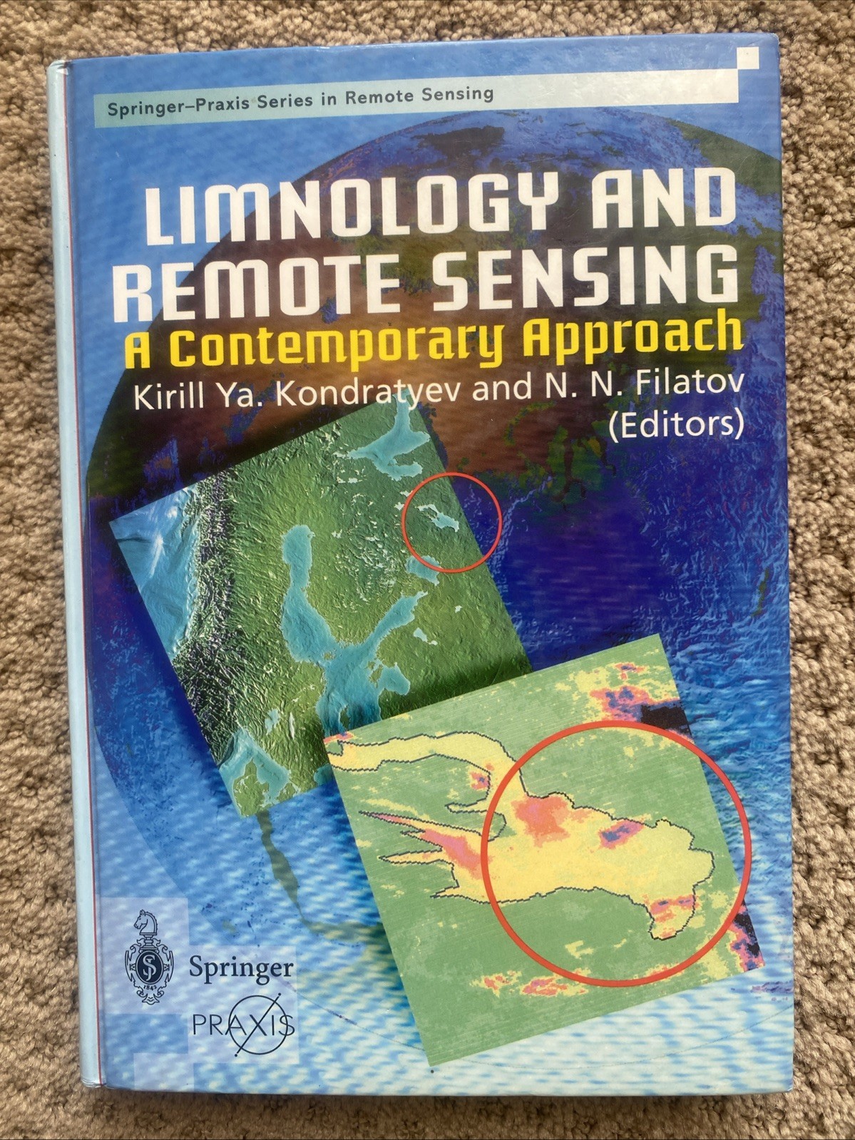 Springer Praxis Bks.: Limnology and Remote Sensing : A Contemporary Approach by