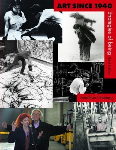 Art Since 1940 (3rd Edition), Fineberg, Jonathan Book