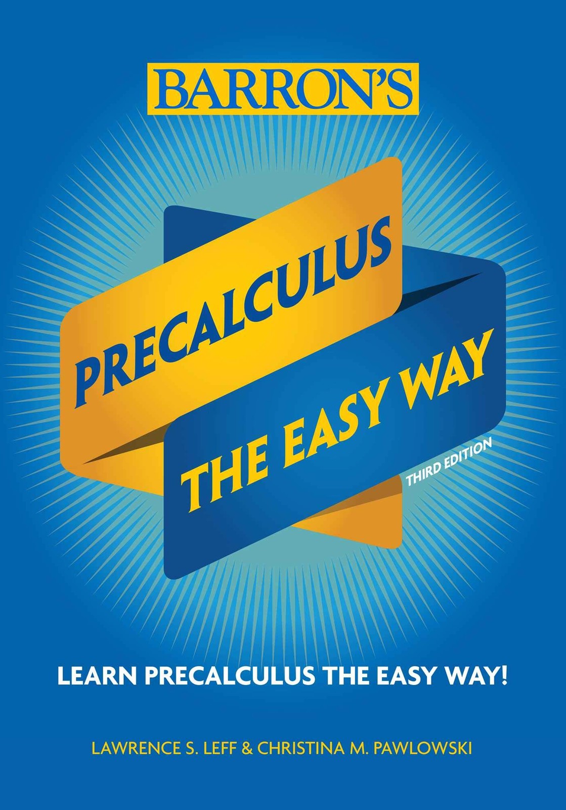 Precalculus: The Easy Way (Barron’s Easy Way)