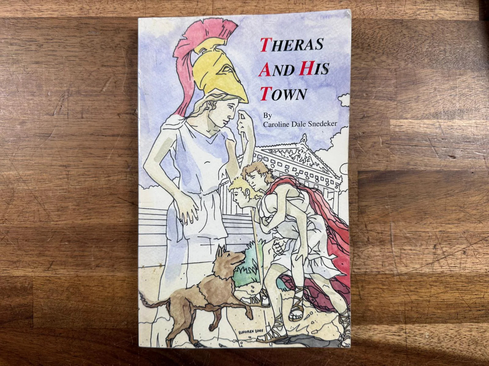 Theras and His Town – Caroline Dale Snedeker (Very Good)