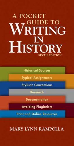 A Pocket Guide to Writing in History by Mary Lynn Rampolla