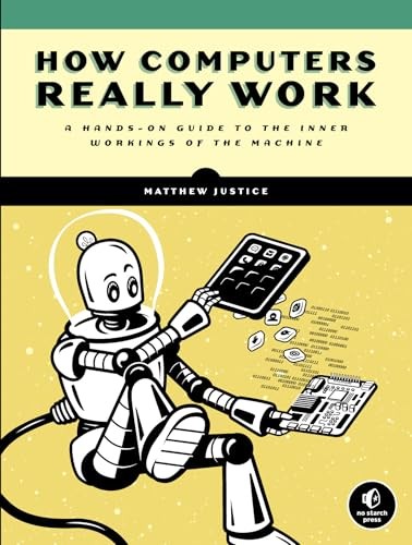 How Computers Work: From Amps to Ap…, Matthew Justice