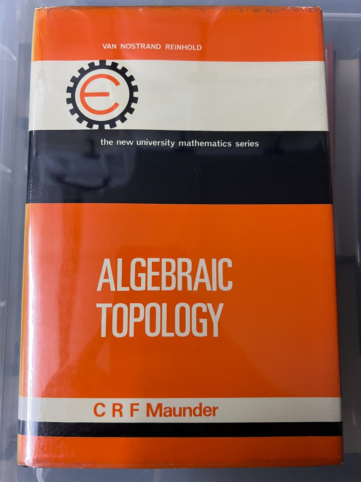 ALGEBRAIC TOPOLOGY – C R F MAUNDER – HARDBACK WITH DUSTJACKET