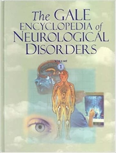 The Gale Encyclopedia Of Neuro – VERY GOOD
