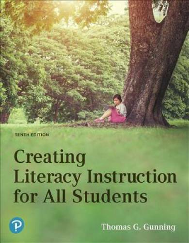 Creating Literacy Instruction for All Students (10th Edition) – Paperback – GOOD