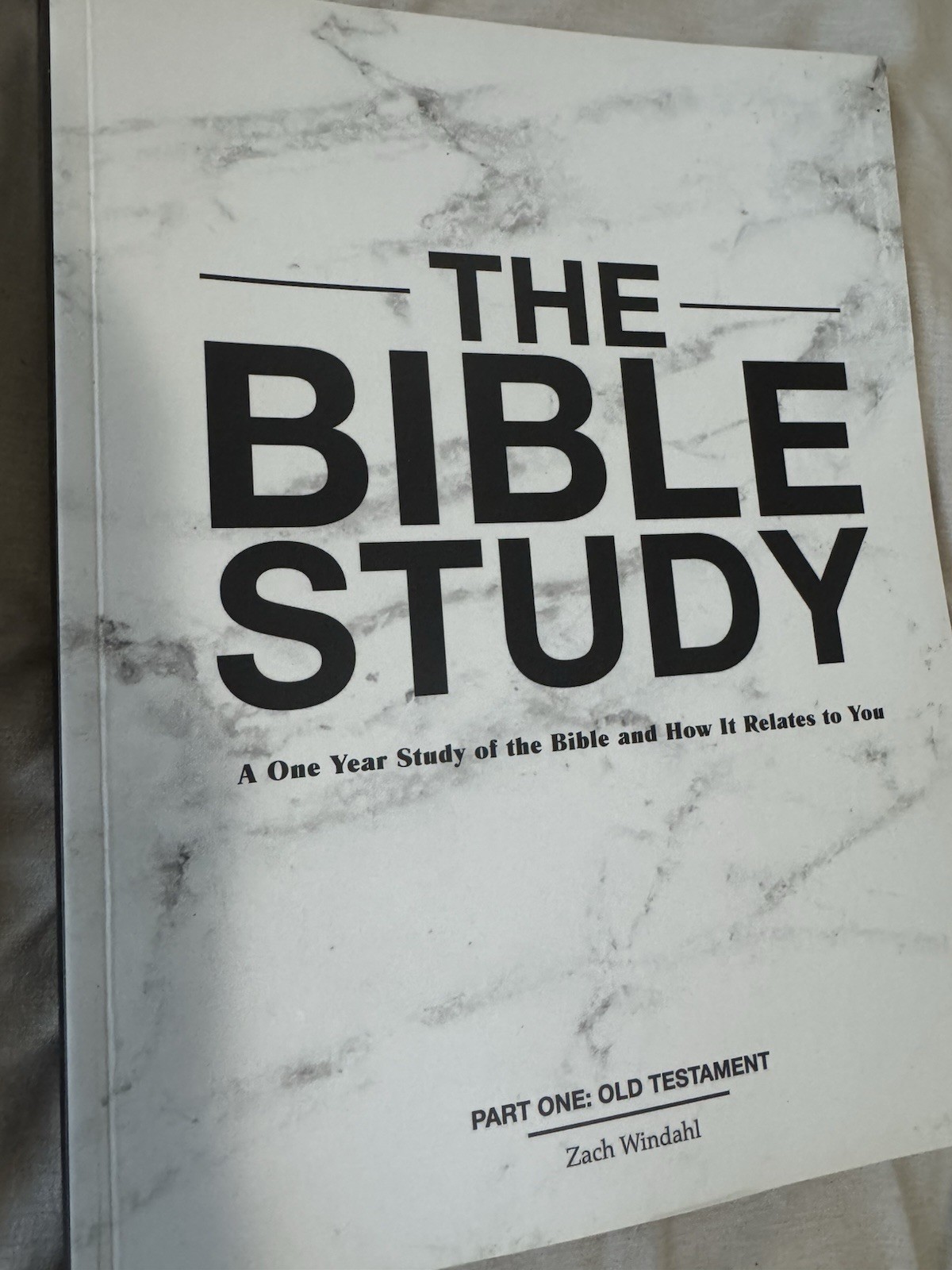 Bible Study : A One Year Study of the Bible and How It Relates to You: Old…
