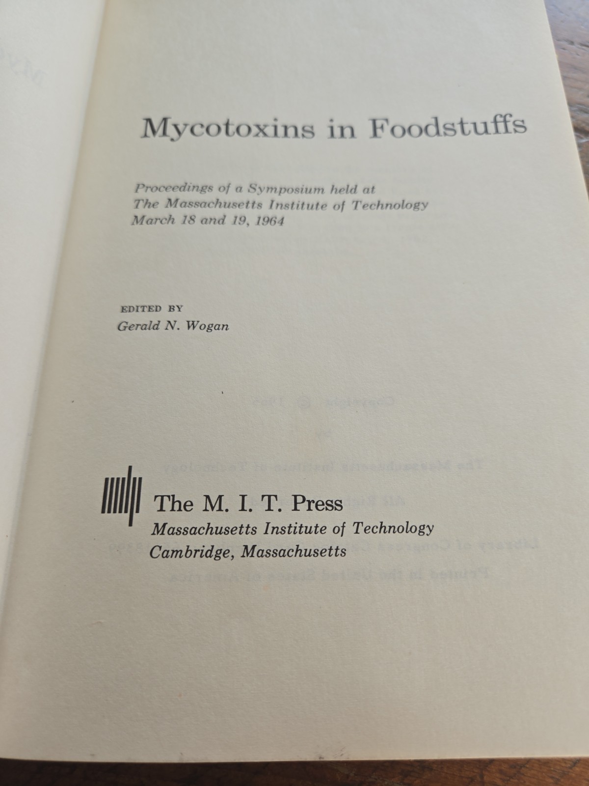 1965 Mycotoxins in Foodstuffs Edited By Gerald N. Wogan HC DJ