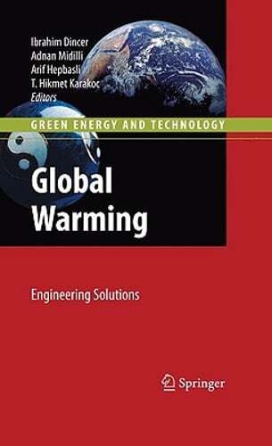 Global Warming: Engineering Solutions by Ibrahim Dincer: New