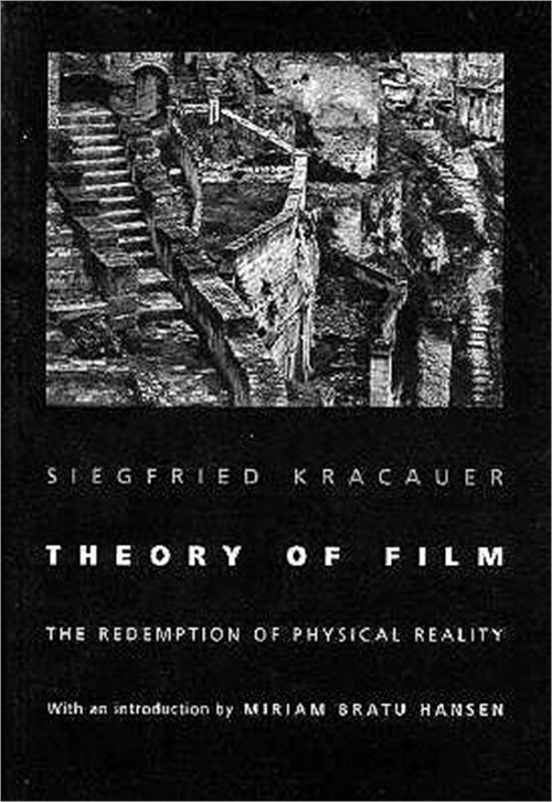 Theory of Film: The Redemption of Physical Reality (Paperback or Softback)