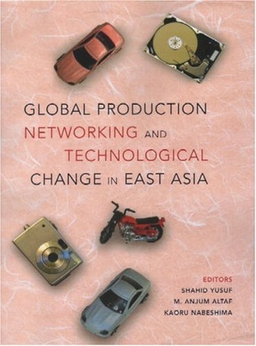 Global Production Networking and Technological Change in East Asi
