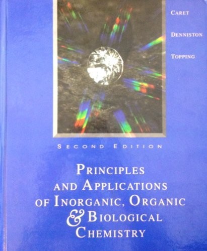 PRINCIPLES & APPLICATIONS OF INORGANIC, ORGANIC, & By Joseph J. Topping & Robert