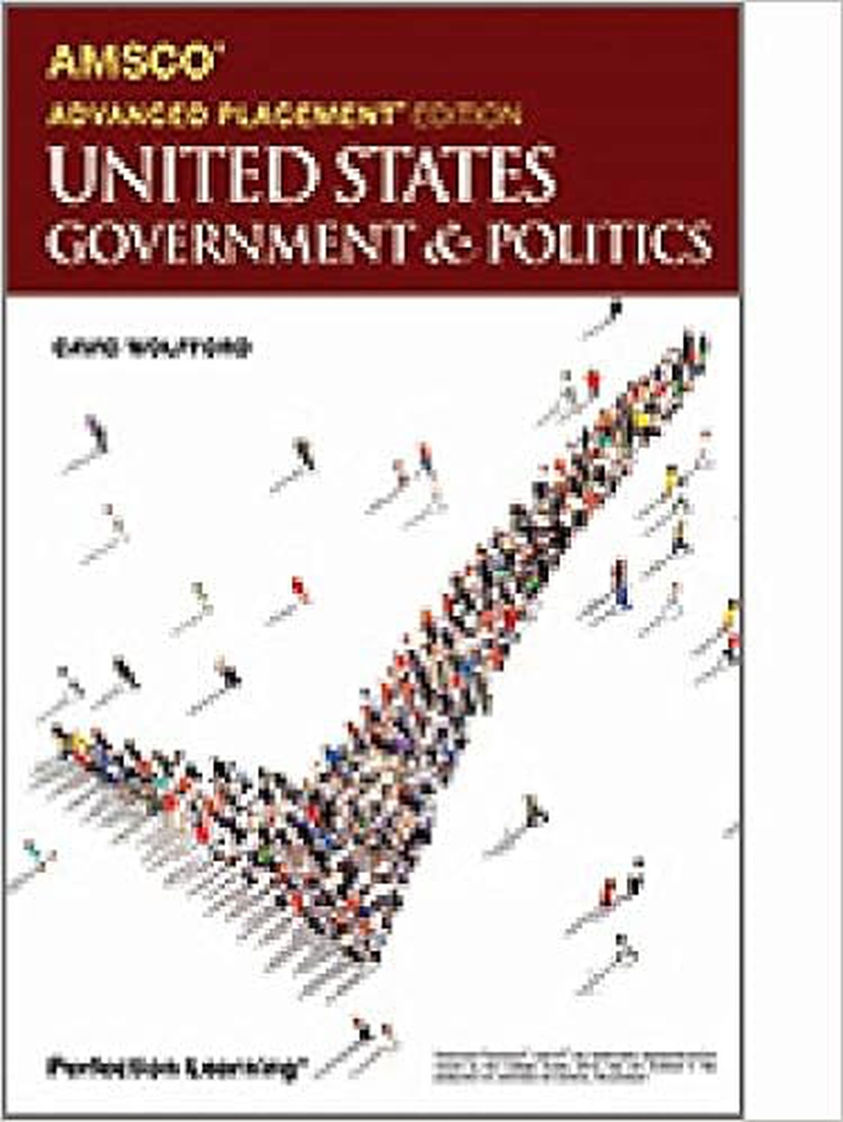 Advanced Placement United States Government & Politics, 3rd Edition