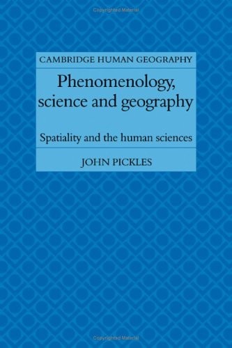 Phenomenology, Science and Geography: Spatiality and the Human Sciences (Cam…