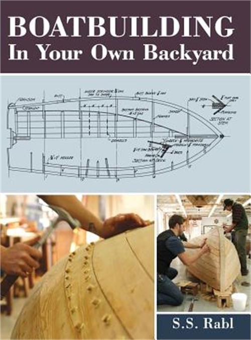 Boatbuilding in Your Own Backyard (Hardback or Cased Book)
