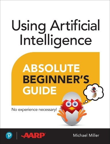 Using Artificial Intelligence Absol…, Miller, Michael