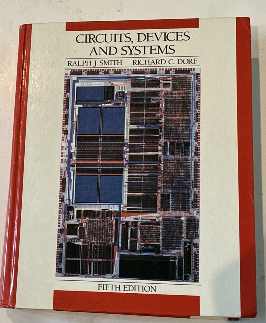 Circuits, Devices and Systems: A First Course in Electrical Engineering