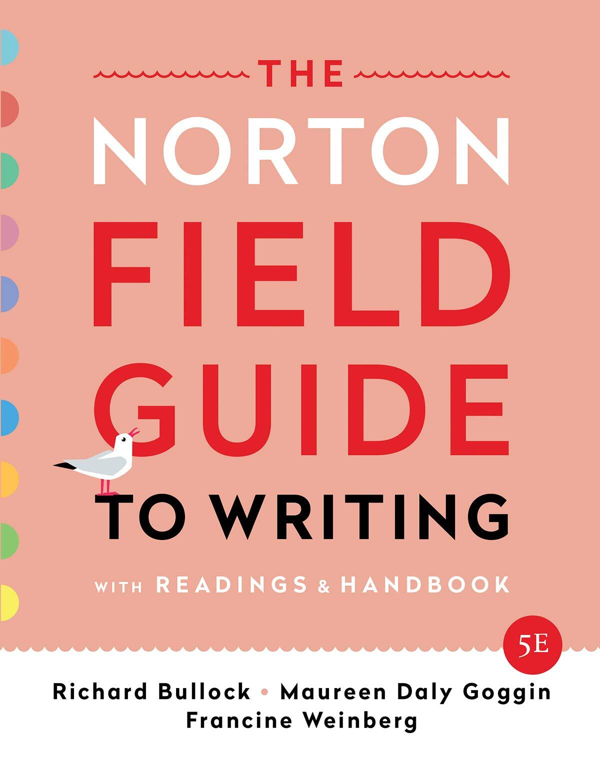 The Norton Field Guide to Writing: with Readings and Handbook (paperback)