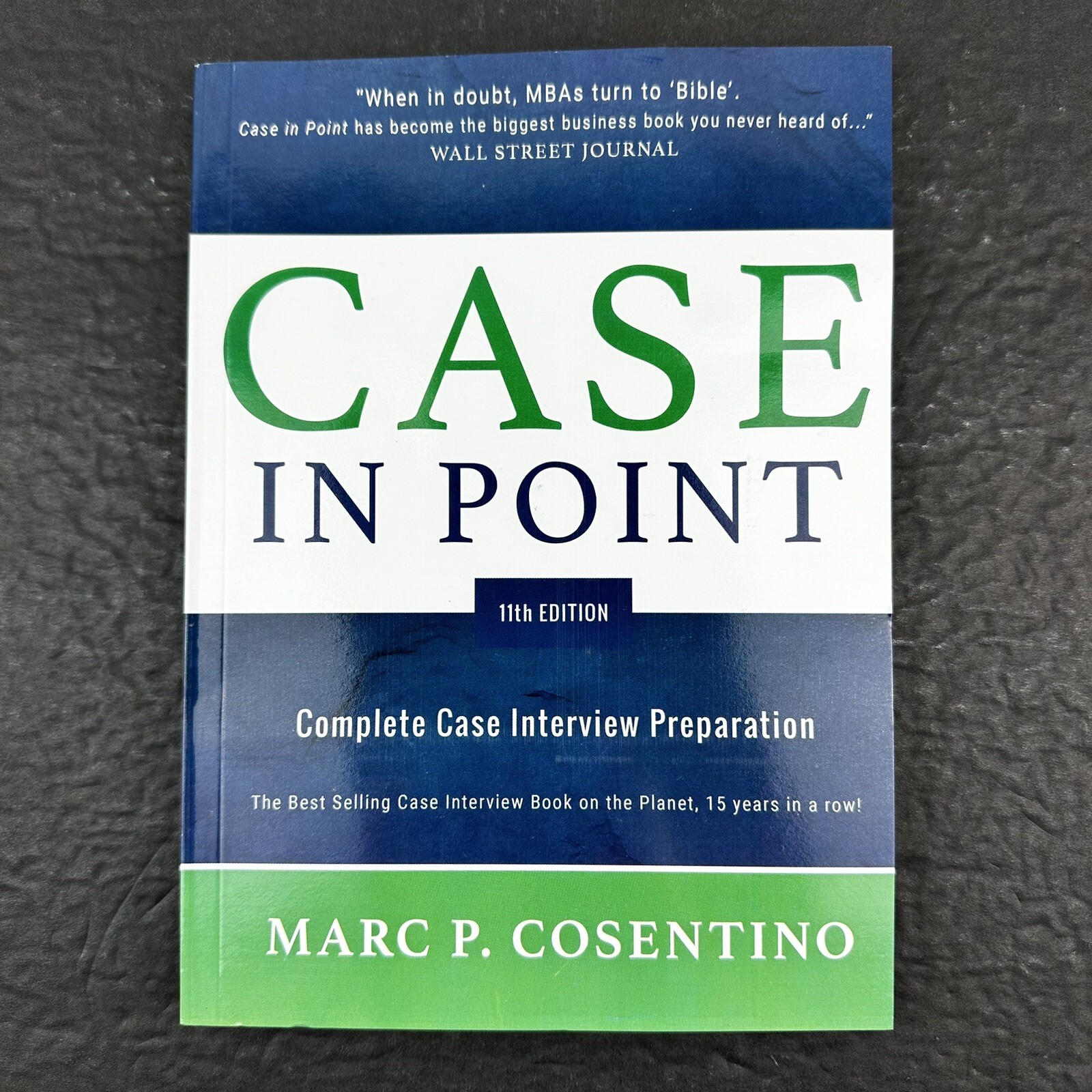 Case in Point 11th Edition- Complete Case Interview Preparation