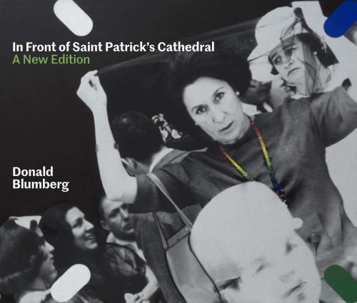 In Front of Saint Patrick’s Cathedral: A New Edition, Blumberg, Donald, Very Goo
