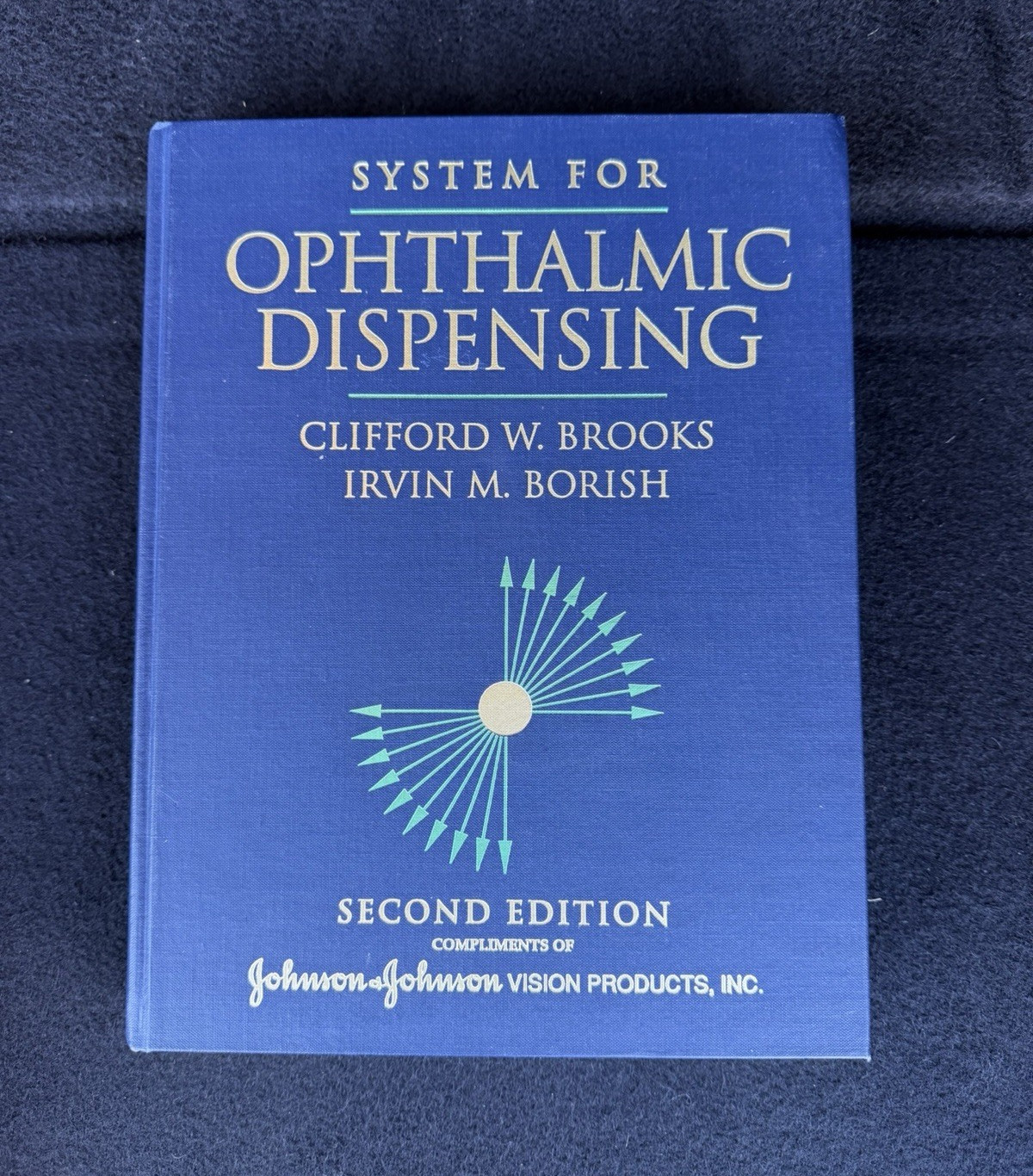 System for Ophthalmic Dispensing 2nd Ed HC Brooks, Borish Butterworth-Heinemann
