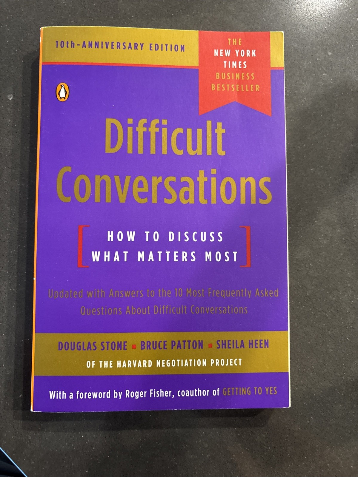 Difficult Conversations : How to Discuss What Matters Most by Douglas Stone