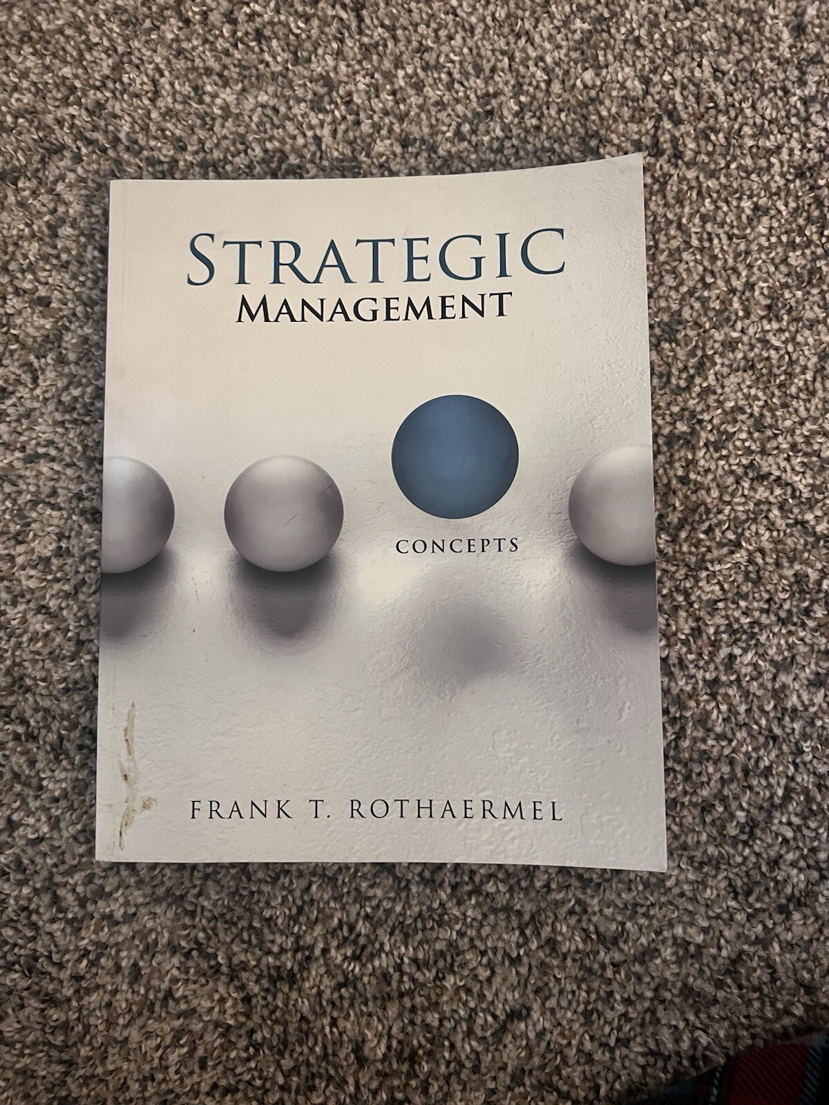 Strategic Management Concepts Frank T. Rothaermel