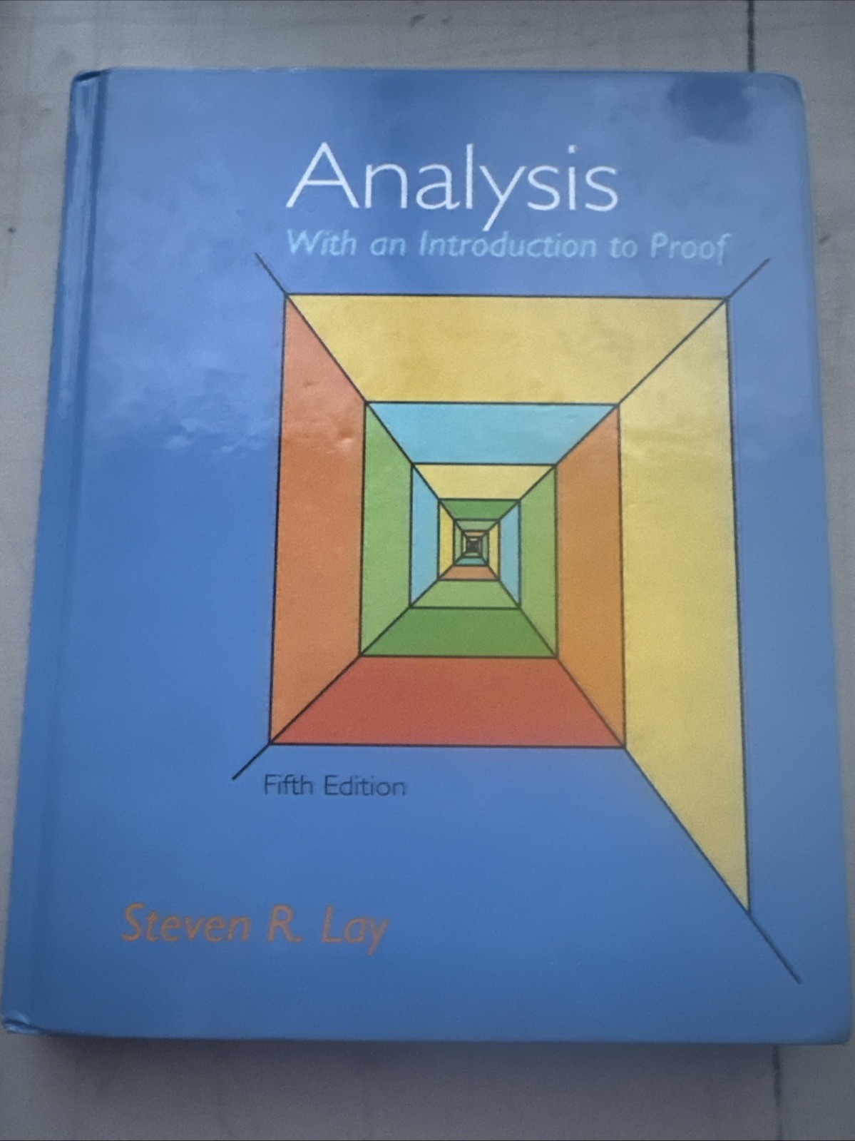 Analysis with an Introduction to Proof by Steven Lay (2012, Hardcover)