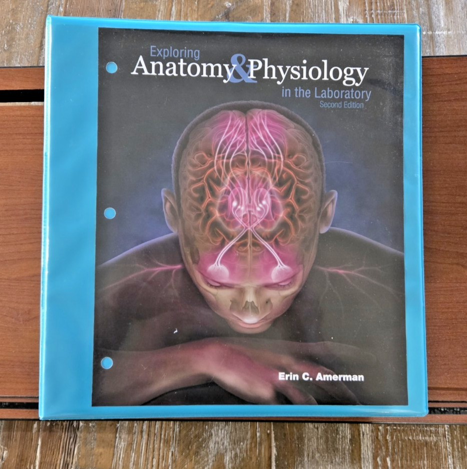 Exploring Anatomy & Physiology in the Laboratory – Amerman – Loose‑Leaf Binder