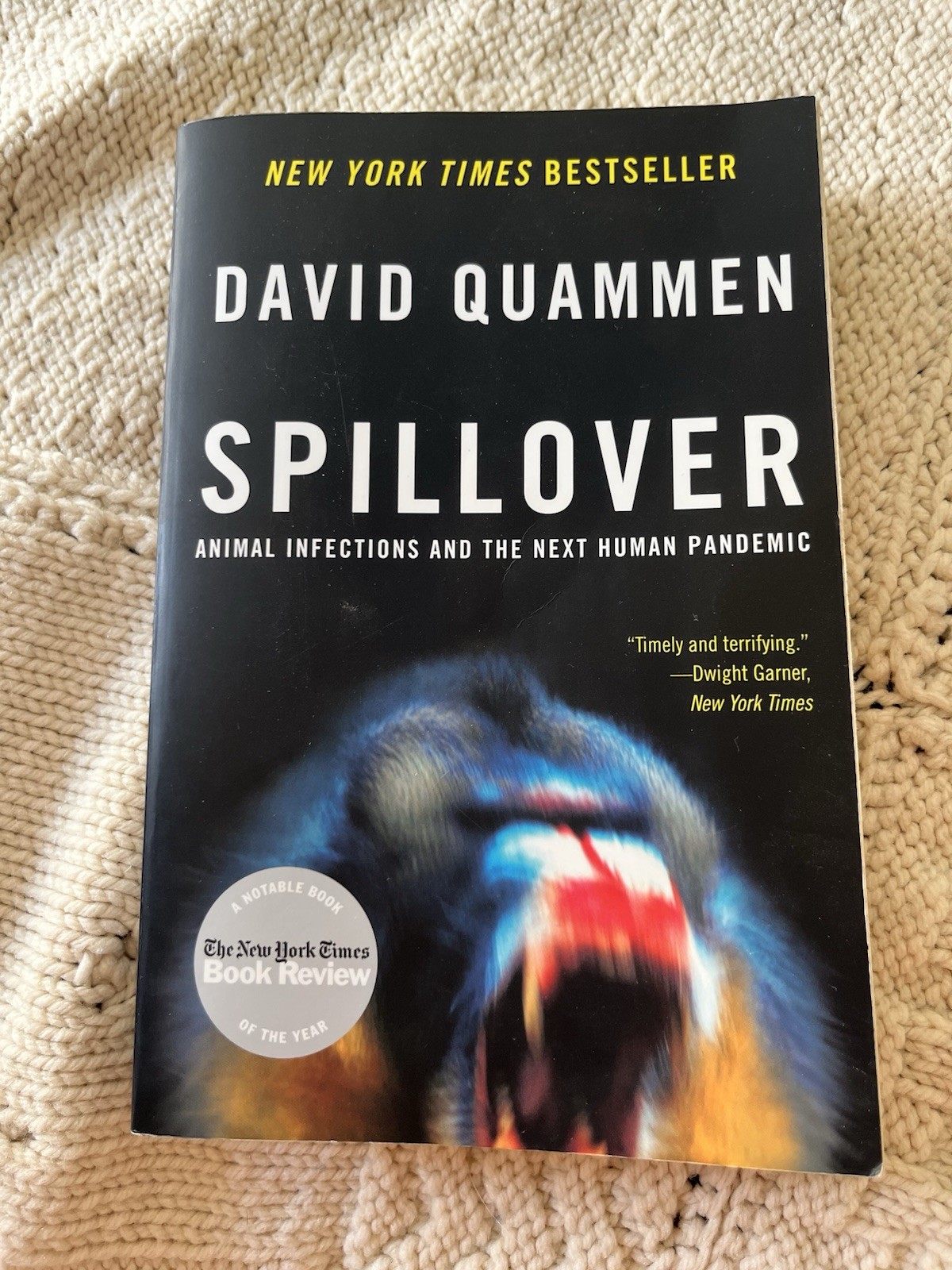 Spillover: Animal Infections and the Next Human Pandemic by David Quammen