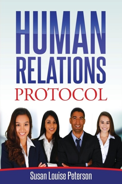 Peterson – Human Relations Protocol – New paperback or softback – X555z