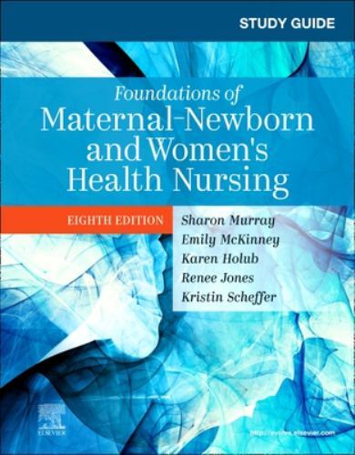 Foundations of Maternal-Newborn and Women’s Health Nursing, Paperback by Murr…
