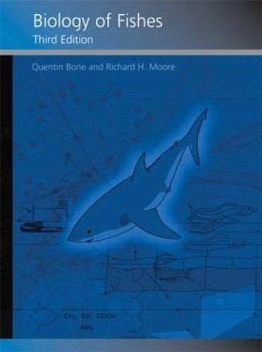 Biology of Fishes by Quentin Bone: New