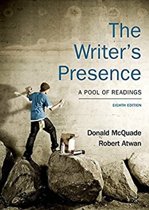 The Writer’s Presence : A Pool of Readings Robert, McQuade, Donal