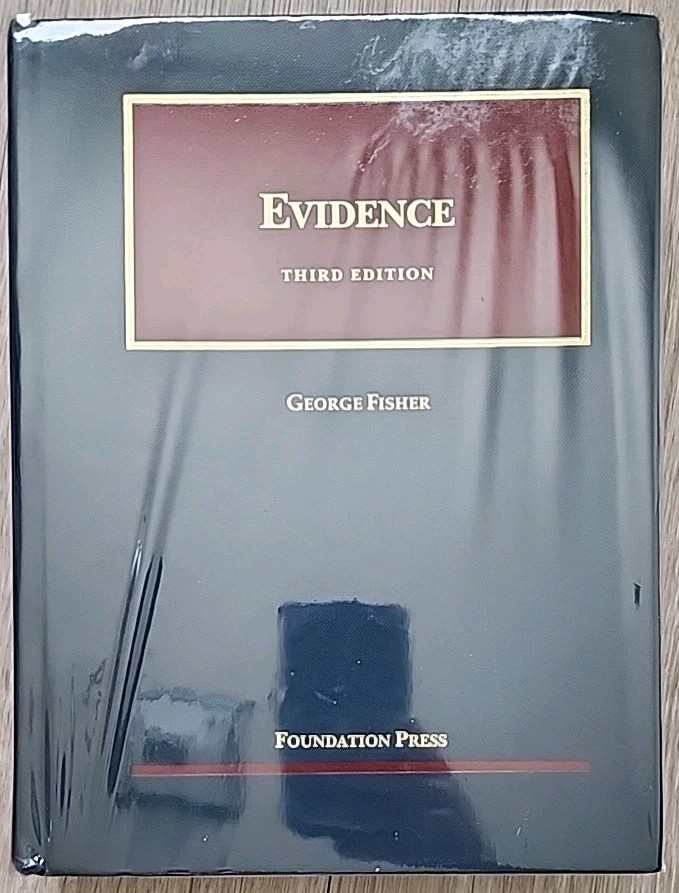Evidence by George Fisher Third Edition