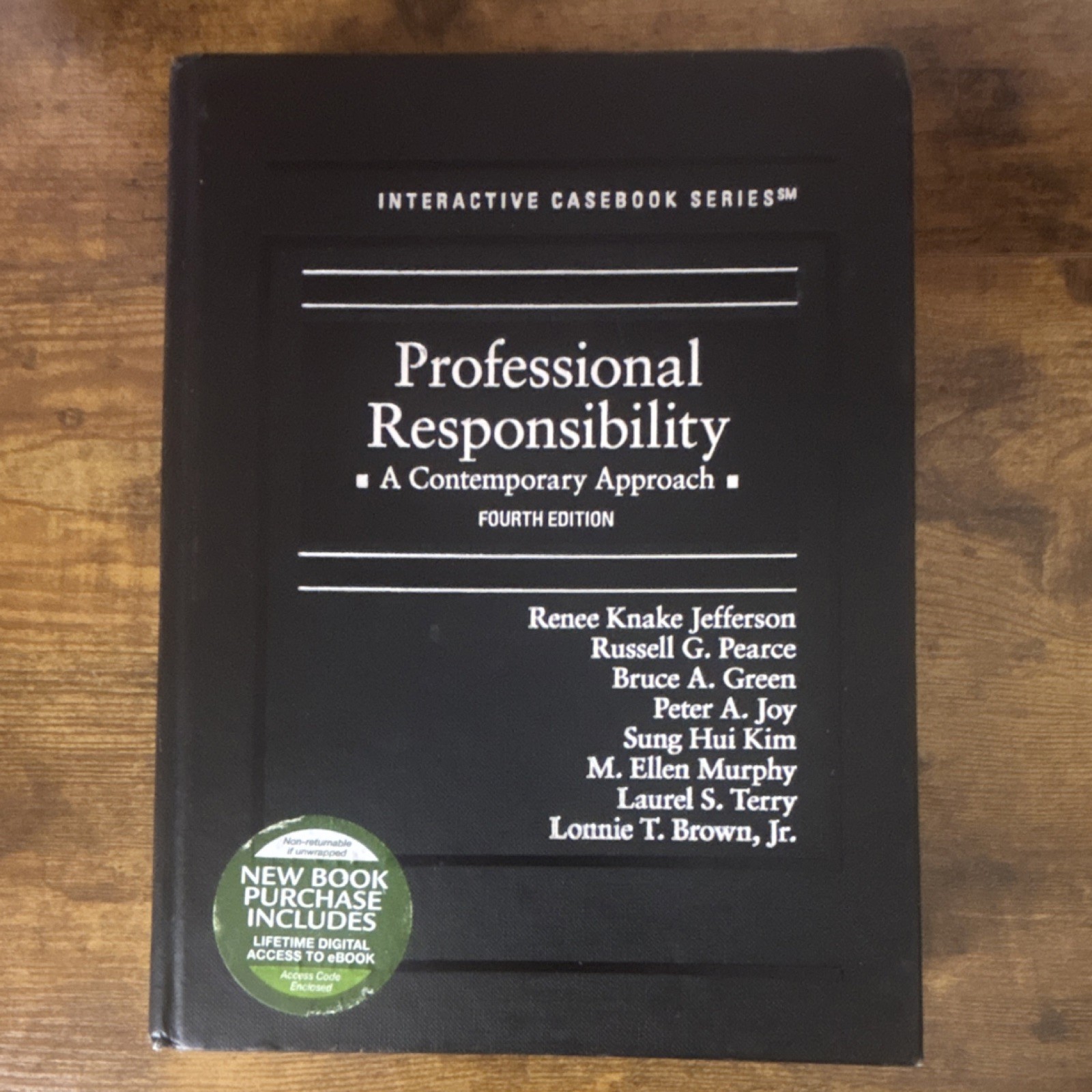 West Academic Professional Responsibility: A Contemporary Approach 4th Ed HC