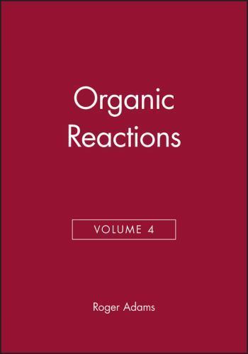 Organic Reactions, Volume 4