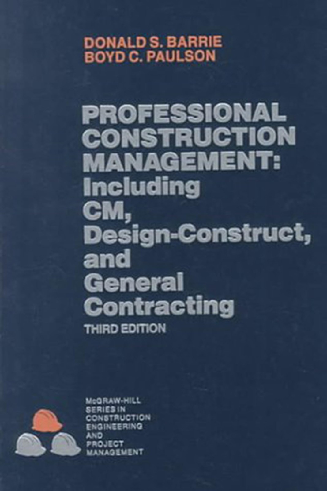 Professional Construction Management: Including CM, Design-Construct and Gen…