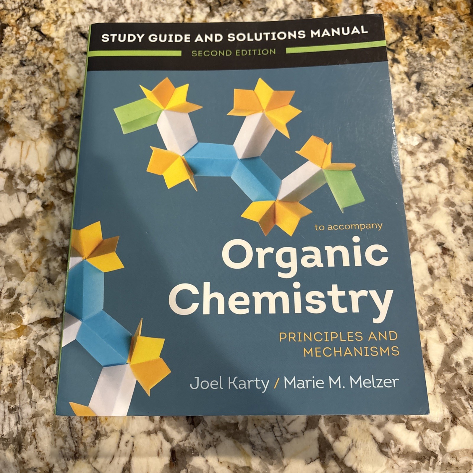 Organic Chemistry: Principles and Mechanisms: Study Guide/Solutions Manua
