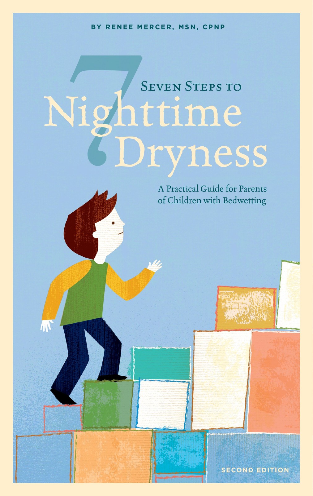 Seven Steps to Nighttime Dryness: A Practical Guide for Parents of Children …