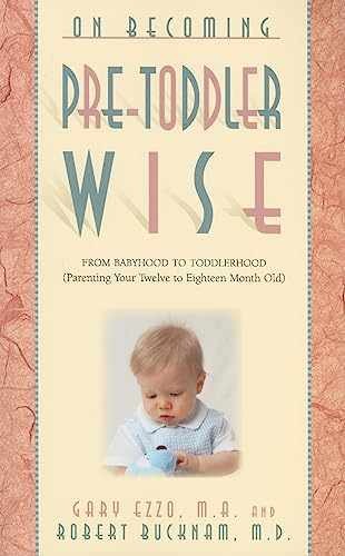 On Becoming Pretoddlerwise: From – Paperback, by Ezzo Gary; Bucknam – Very Good