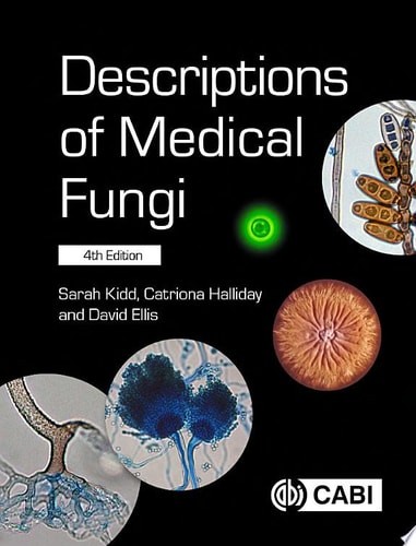 Descriptions Of Medical Fungi – Kidd, Sarah,Halliday, Catriona,Ellis, David