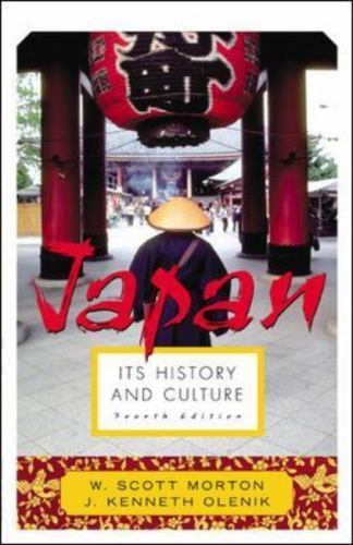 Japan: Its History and Culture, W. Scott Morton,J. Kenneth Olenik, Very Good Boo